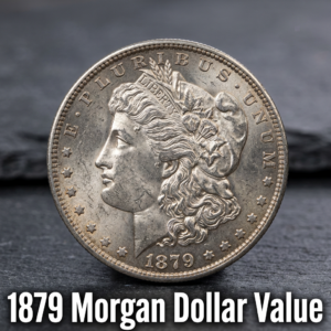1879 Morgan Dollar Value What Is This Old Silver Coin Worth Today
