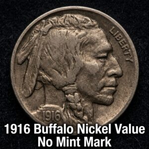 1916 Buffalo Nickel Value No Mint Mark What It's Worth and Why Collectors Love It