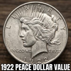 1922 Peace Dollar Value What Is It Worth Today