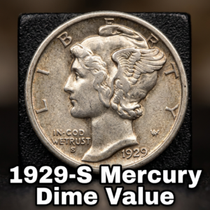 1929-S Mercury Dime Value What It's Worth and Why Collectors Love It