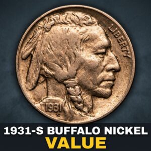1931-S Buffalo Nickel Value What It's Worth and Why Collectors Love This Date
