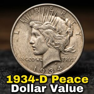 1934-D Peace Dollar Value How Much Is This Denver Mint Silver Dollar Worth