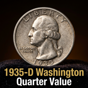 1935-D Washington Quarter Value What Your Denver Mint Coin Could Be Worth