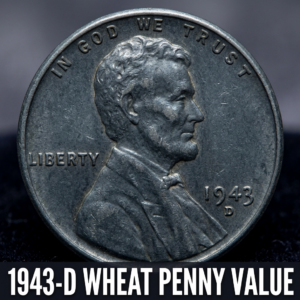 1943-D Wheat Penny Value Guide How Much Is Your Denver Mint Steel Cent Worth