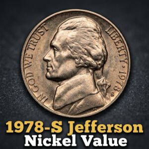 1978-S Jefferson Nickel Value How Much Is It Worth Today