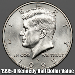 1995-D Kennedy Half Dollar Value and What It's Worth Today