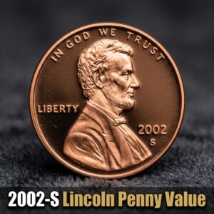 2002-S Lincoln Penny Value What It's Actually Worth and Why Collectors Care