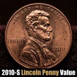 2010-S Lincoln Penny Value: What This San Francisco Proof Coin Is Actually Worth
