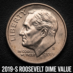 2019-S Roosevelt Dime Value: What This Proof Coin Is Actually Worth