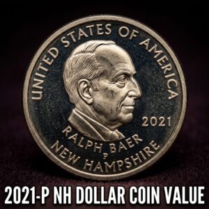 2021-P NH Dollar Coin Value Guide What It's Worth and Why Collectors Care